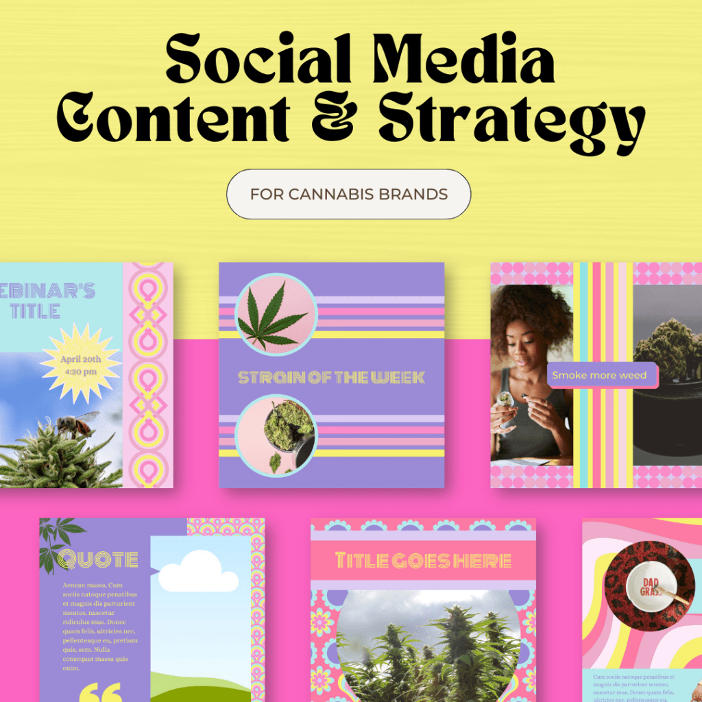 The Herbal Creative Cute Bespoke Cannabis social media content, template kits, and strategy for legacy and small cannabis brands