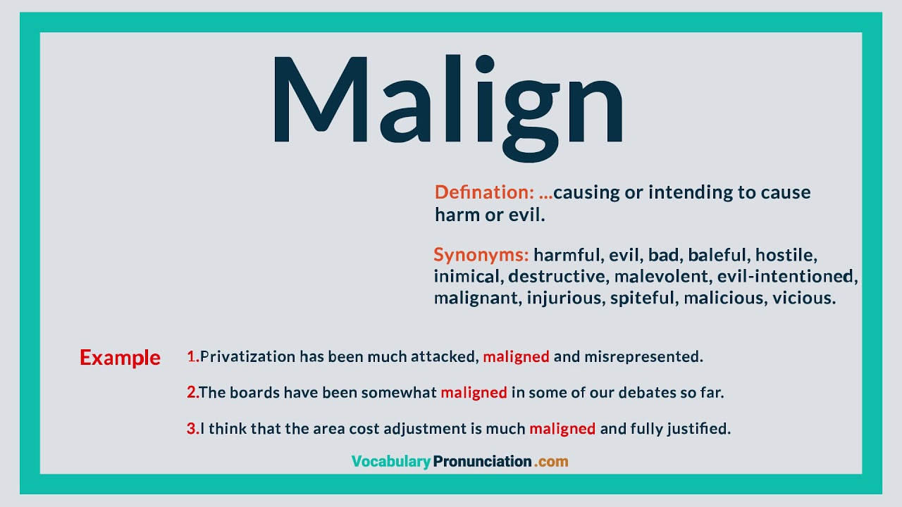 How to Pronounce MALIGN l Definition, meaning, example and Synonyms of MALIGN by VP - YouTube