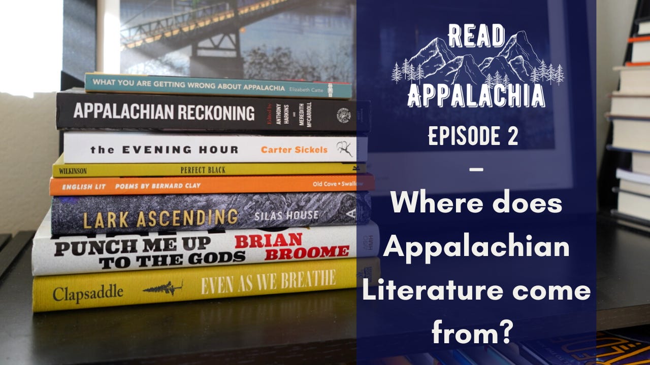 a photo of a stack of books on a black shelf. Next to it is a graphic of Read Appalachia’s logo and the words “Episode 2: where does appalachian literature come from?”