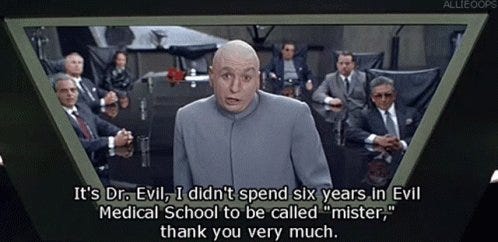 Elliott R Haut, MD, PhD on X: "@RonFilipkowski “It's Dr. Evil, I didn't  spend six years in Evil Medical School to be called "mister," thank you  very much.” —Dr. Evil https://t.co/O3qVp2CtFp" /