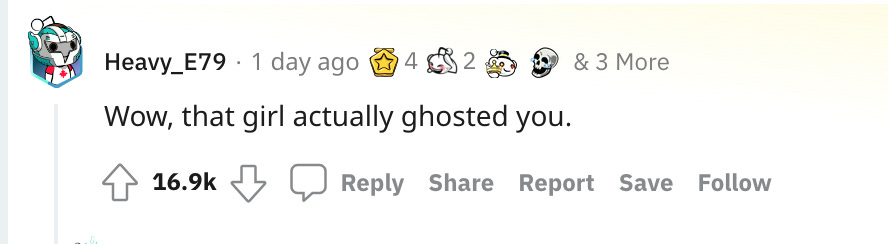 Reddit comment by Heavy_E79: “Wow, that girl actually ghosted you.”