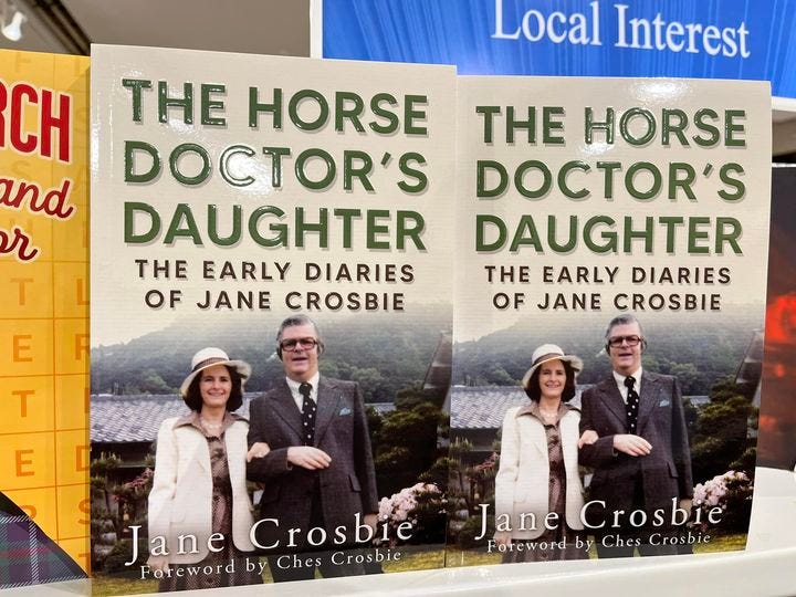 May be an image of 4 people and text that says "Local Interest CH THE HORSE and DOCTOR'S r DAUGHTER THE EARLY DIARIES OF JANE CROSBIE THE HORSE DOCTOR'S DAUGHTER THE EARLY DIARIES OF JANE CROSBIE E T E Jane Crosbie Foreword by Ches Crosbie JaneCrosbie by Ches Crosbie Crosbie Foreword"