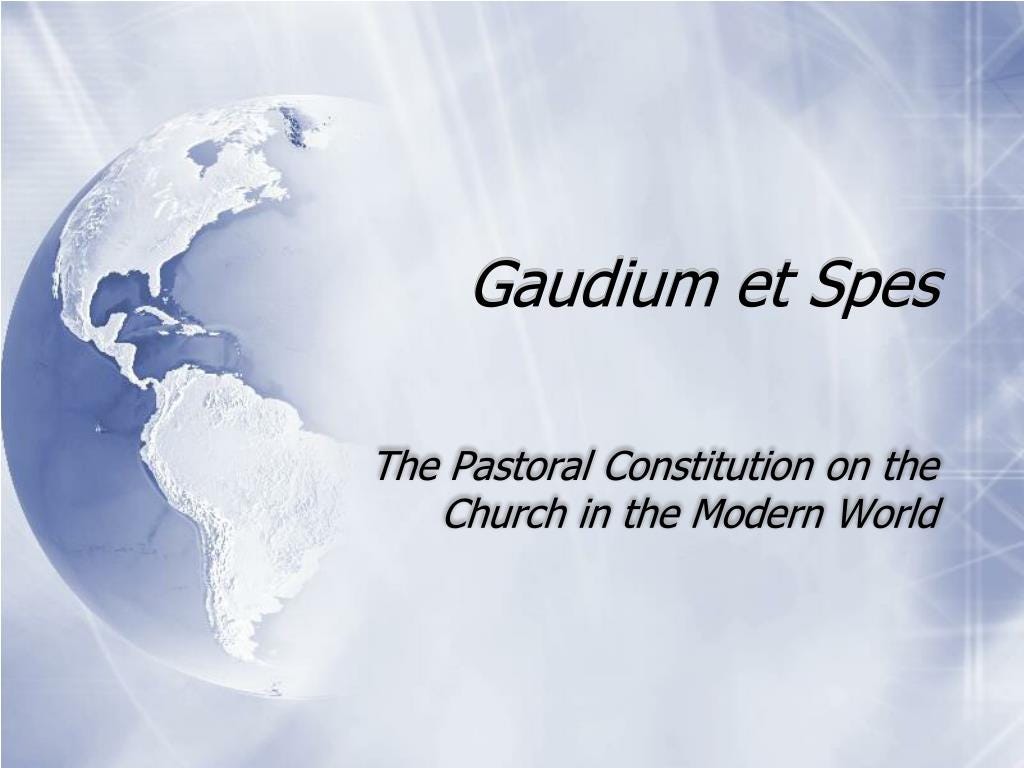 PPT - Gaudium et Spes PowerPoint Presentation, free download - ID:1192029