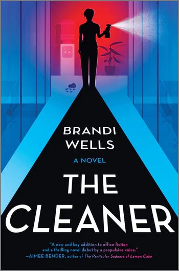 Bluing cover with Brandi Wells the Cleaner a Novel, a silhouette of a woman in a bluish hallway spraying cleaning fluid