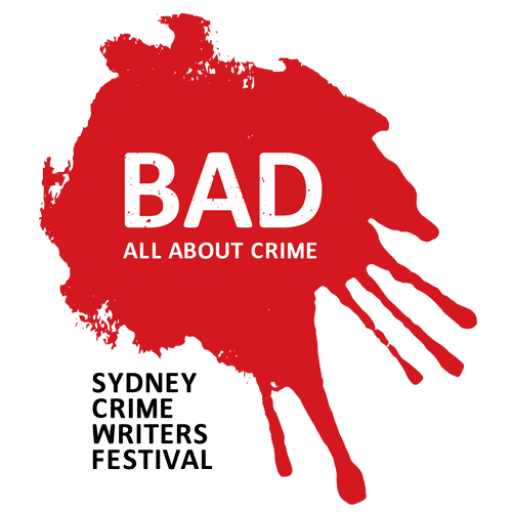 BAD Sydney 2023: Sydney Crime Writers Festival - BAD SYDNEY