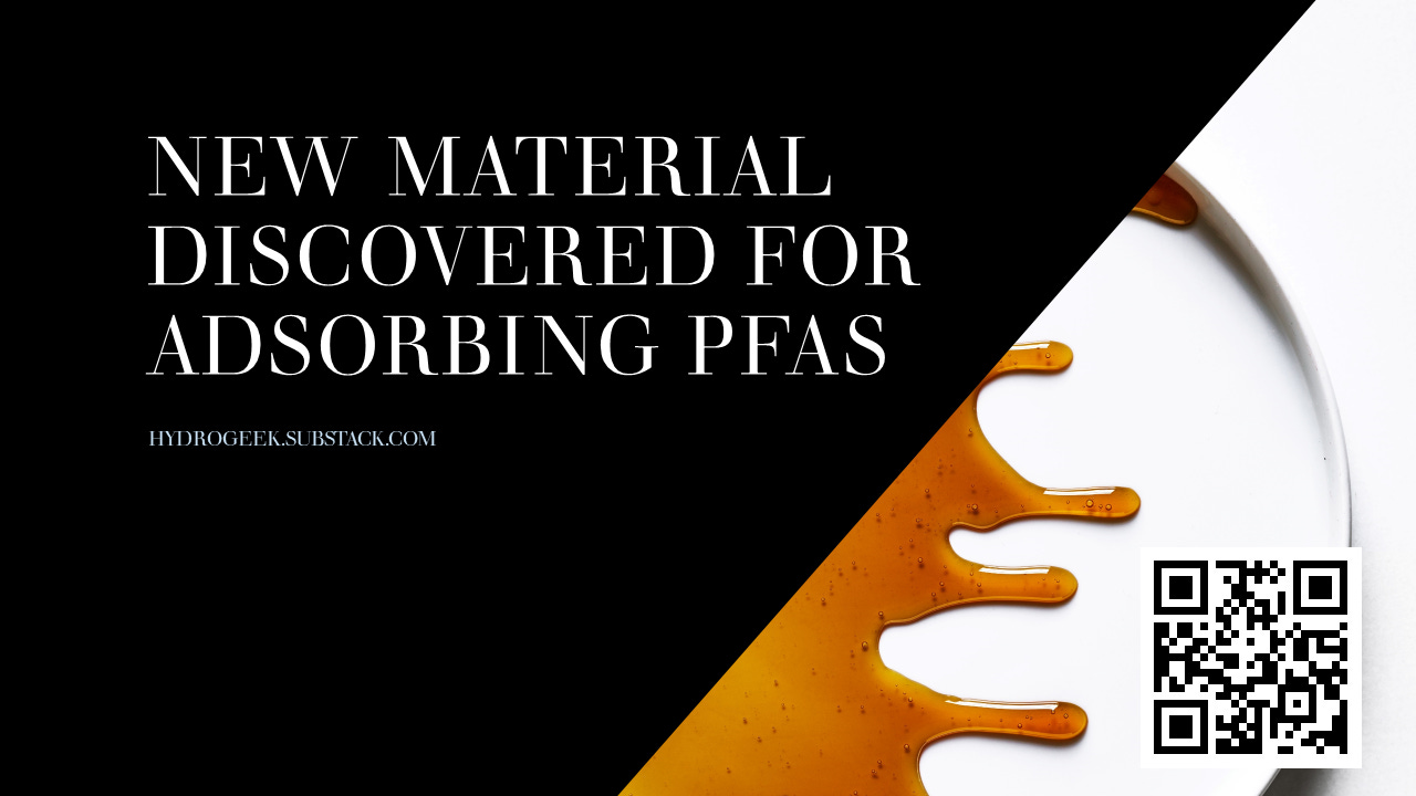 New Material Discovered for adsorbing PFAS