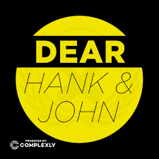 Dear Hank & John: About | WNYC Studios | Podcasts