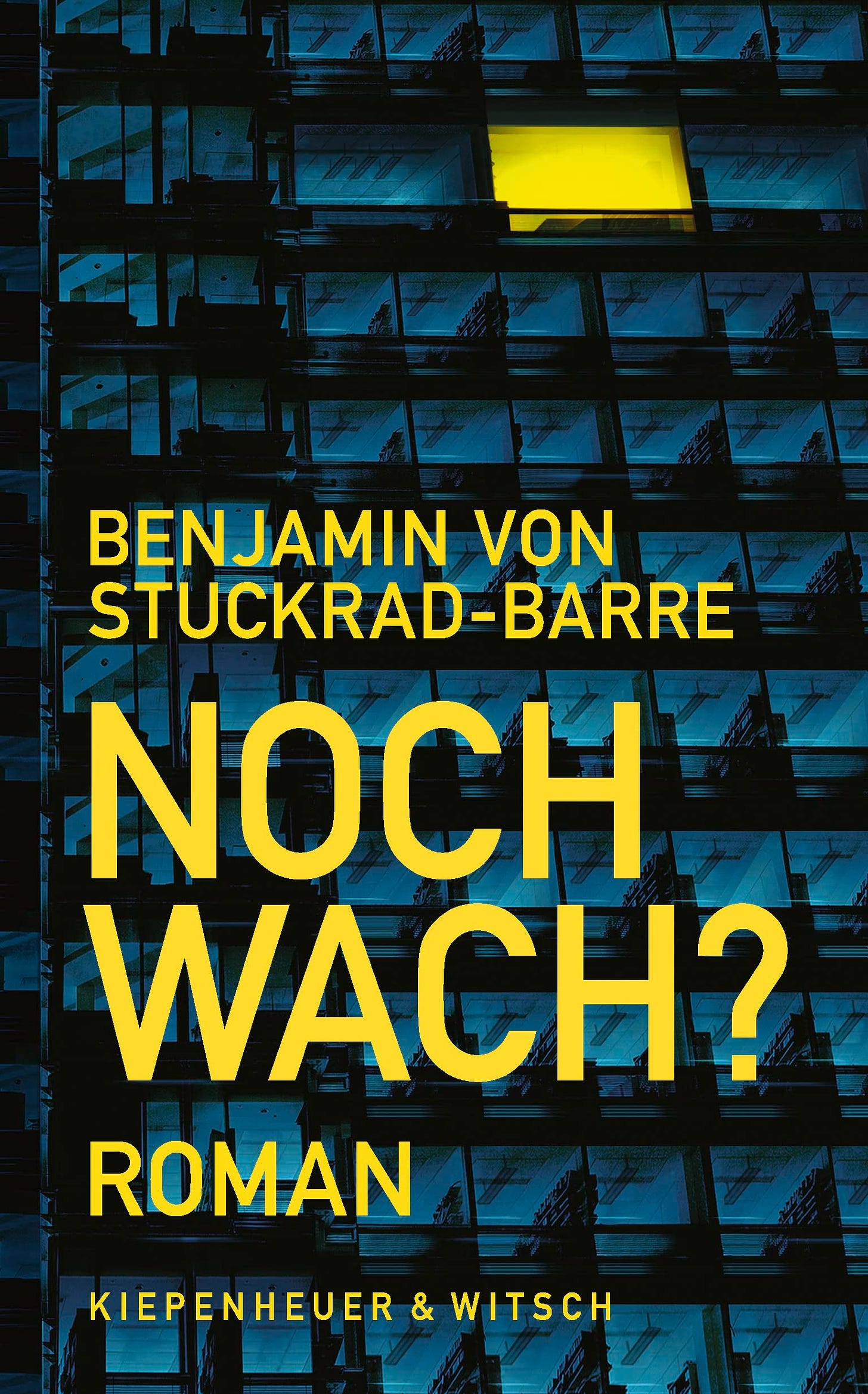 Noch wach?: Roman : Stuckrad-Barre, Benjamin von: Amazon.de: Bücher