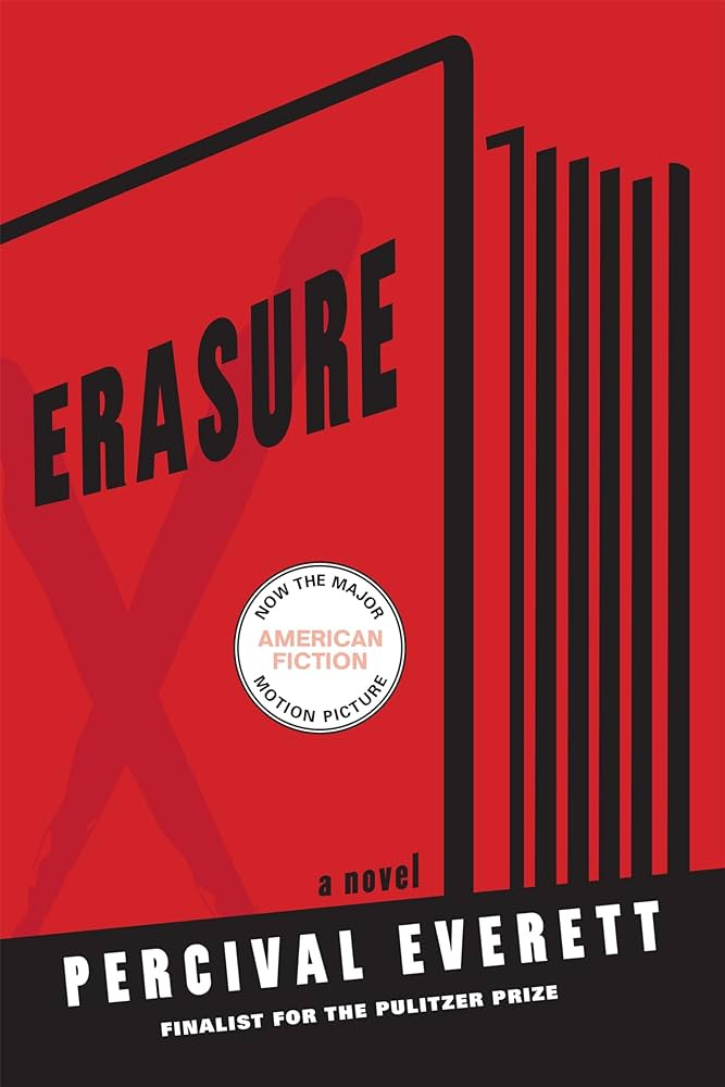 Erasure: A Novel: Everett, Percival: 9781555975999: Amazon.com: Books