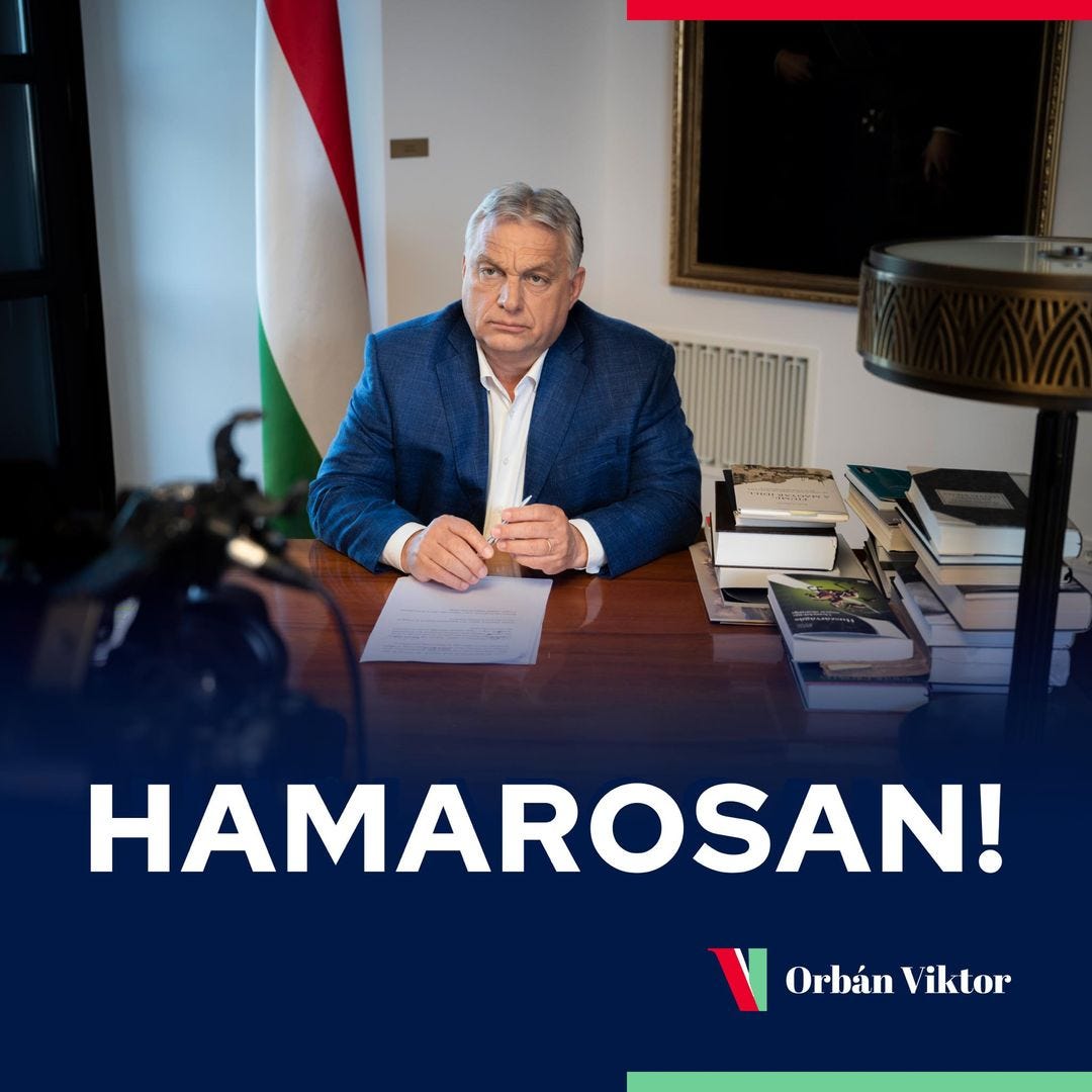 Lehet, hogy egy kép erről: 1 személy és , szöveg, amely így szól: „HAMAROSAN! V Orbán Viktor”