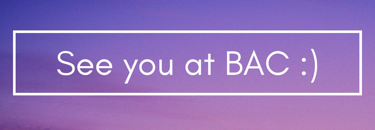 Pink and purple background with "See you at BAC" written in white text within a box.