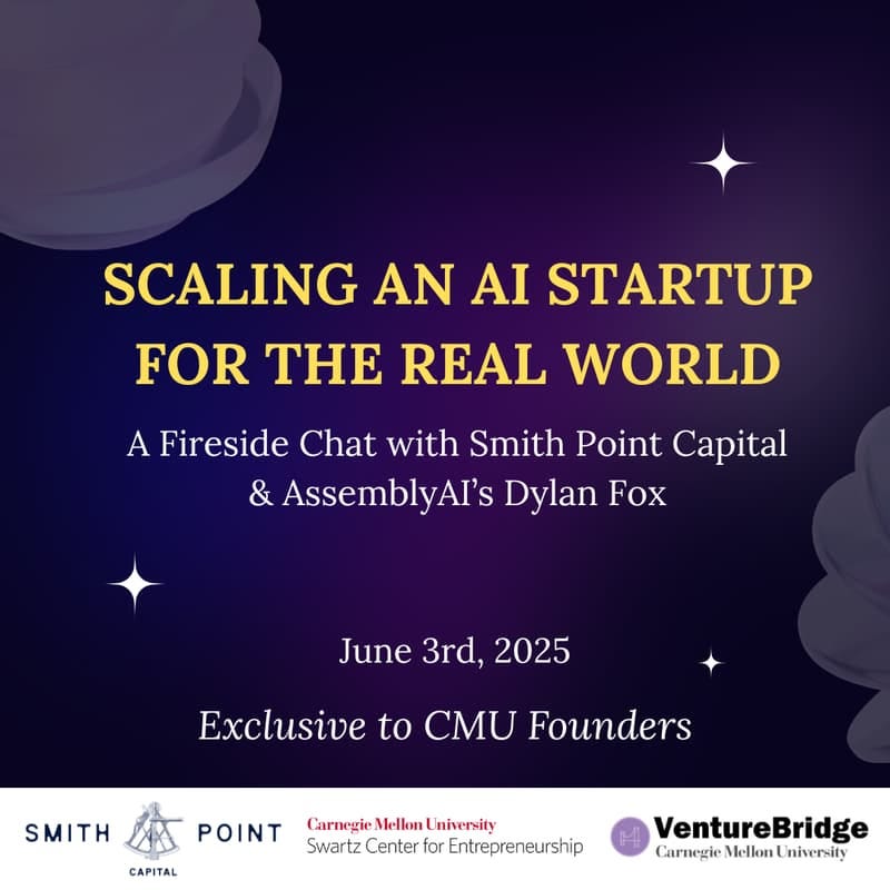 Cover Image for Scaling an AI Startup for the Real World: A Fireside Chat with Smith Point Capital & AssemblyAI's Dylan Fox
