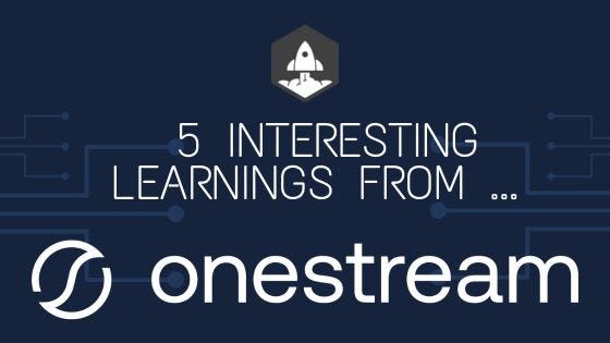 5 Interesting Learnings from OneStream at $480,000,000 in ARR