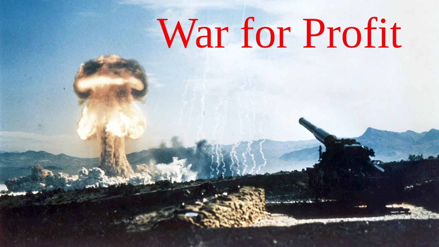 war for profit showing artillery shell nuclear explosion