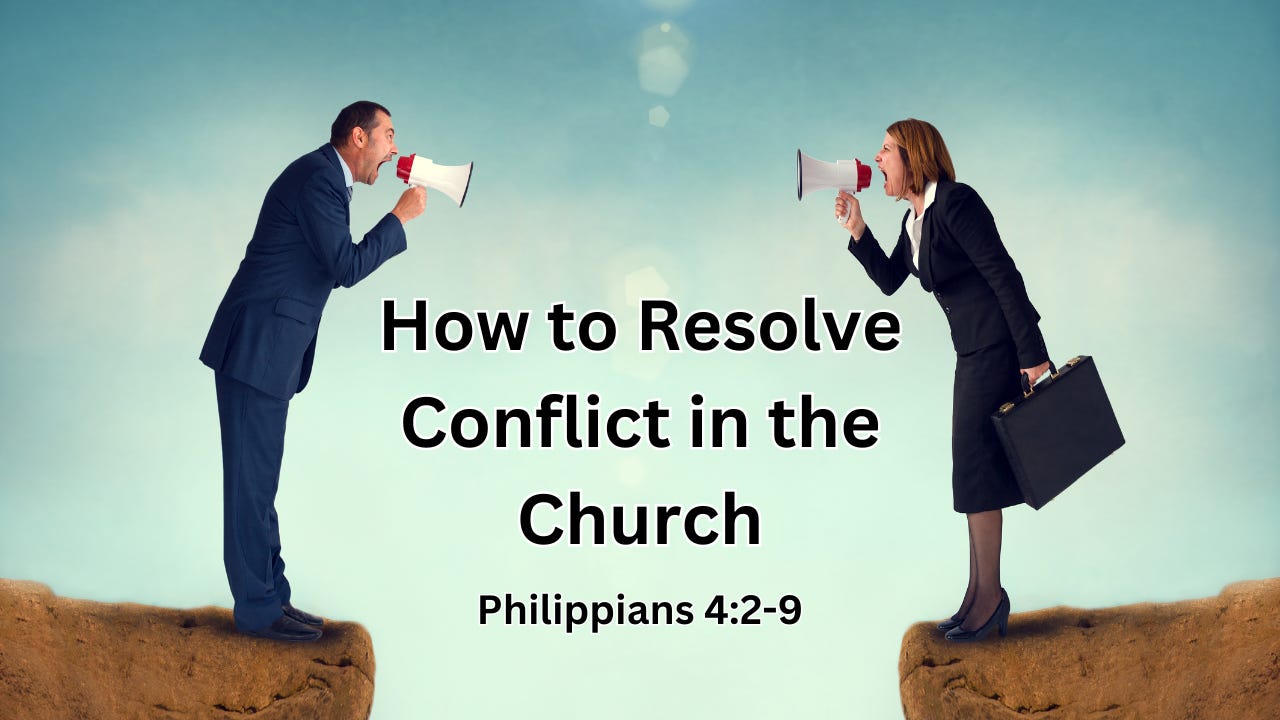 Two people yelling at each other with the words, "How to Resolve Conflict in the Church" between them.