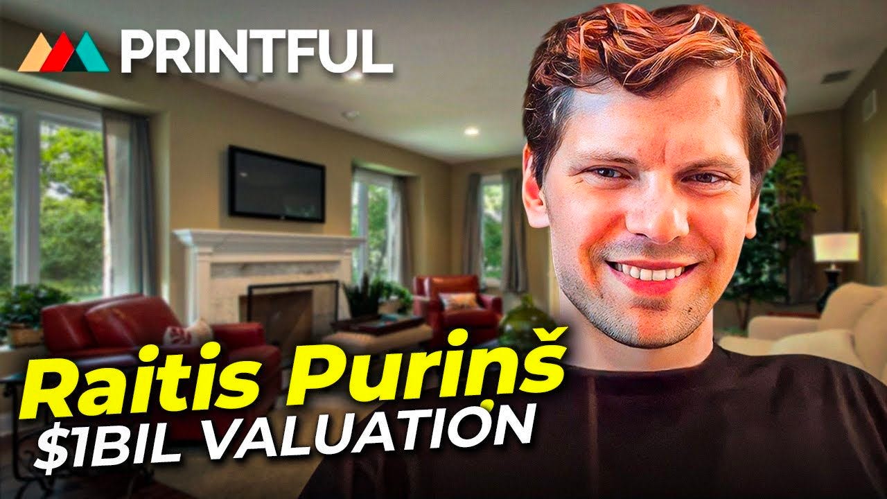 May be an image of 1 person and text that says "å… PRINTFUL Raitis Purinš $1BIL VALUATION"