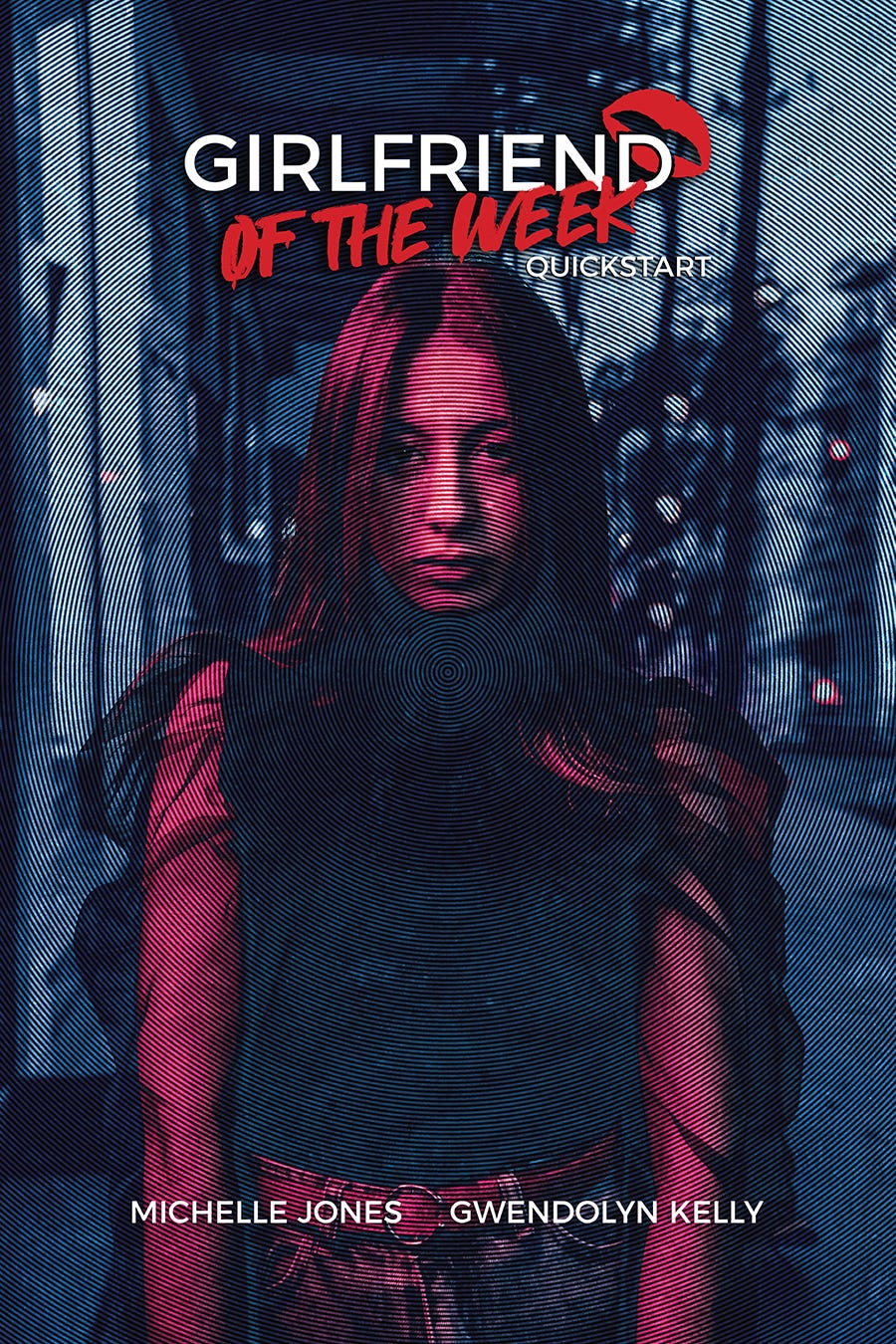 Girlfriend of the week quickstart cover. blue and pink image of a "girlfriend" on the cover