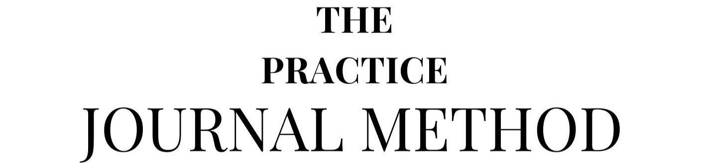 Image for The Practice Journal Method