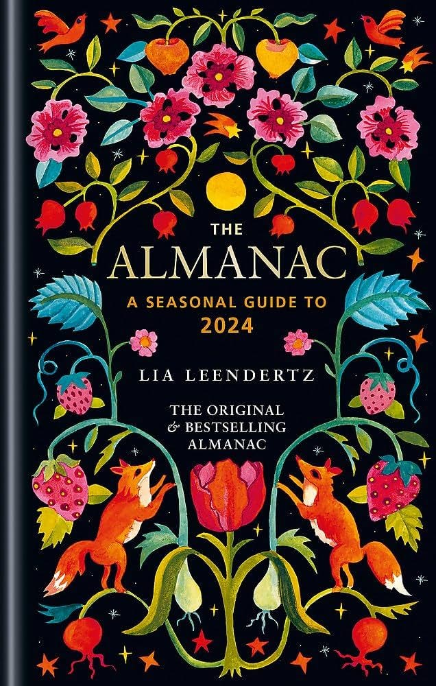 The Almanac: A Seasonal Guide to 2024 by Leendertz, Lia