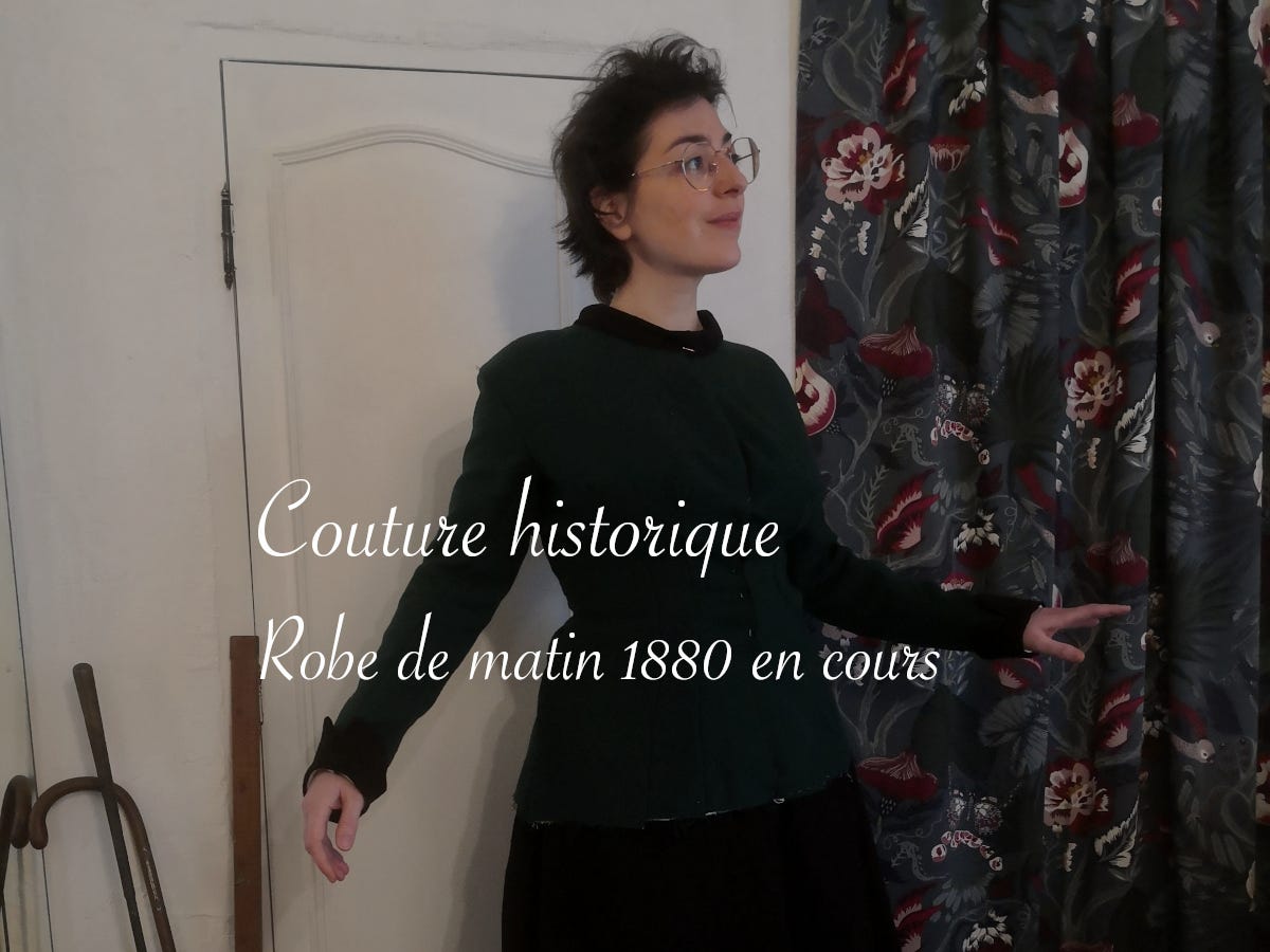 Couture historique : robe du matin 1880 en cours