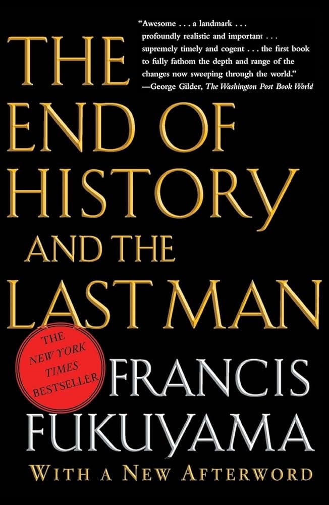 The End of History and the Last Man