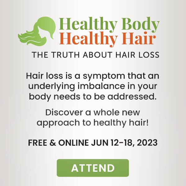 Healthy Body, Healthy Hair: The Truth About Hair Loss--starts Monday