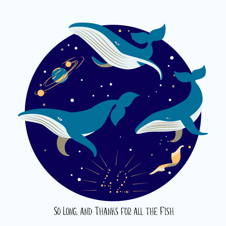 So Long, and Thanks for All the Fish concept of Douglas Adams' fourth book in his Hitchhiker's Guide to the Galaxy trilogy.