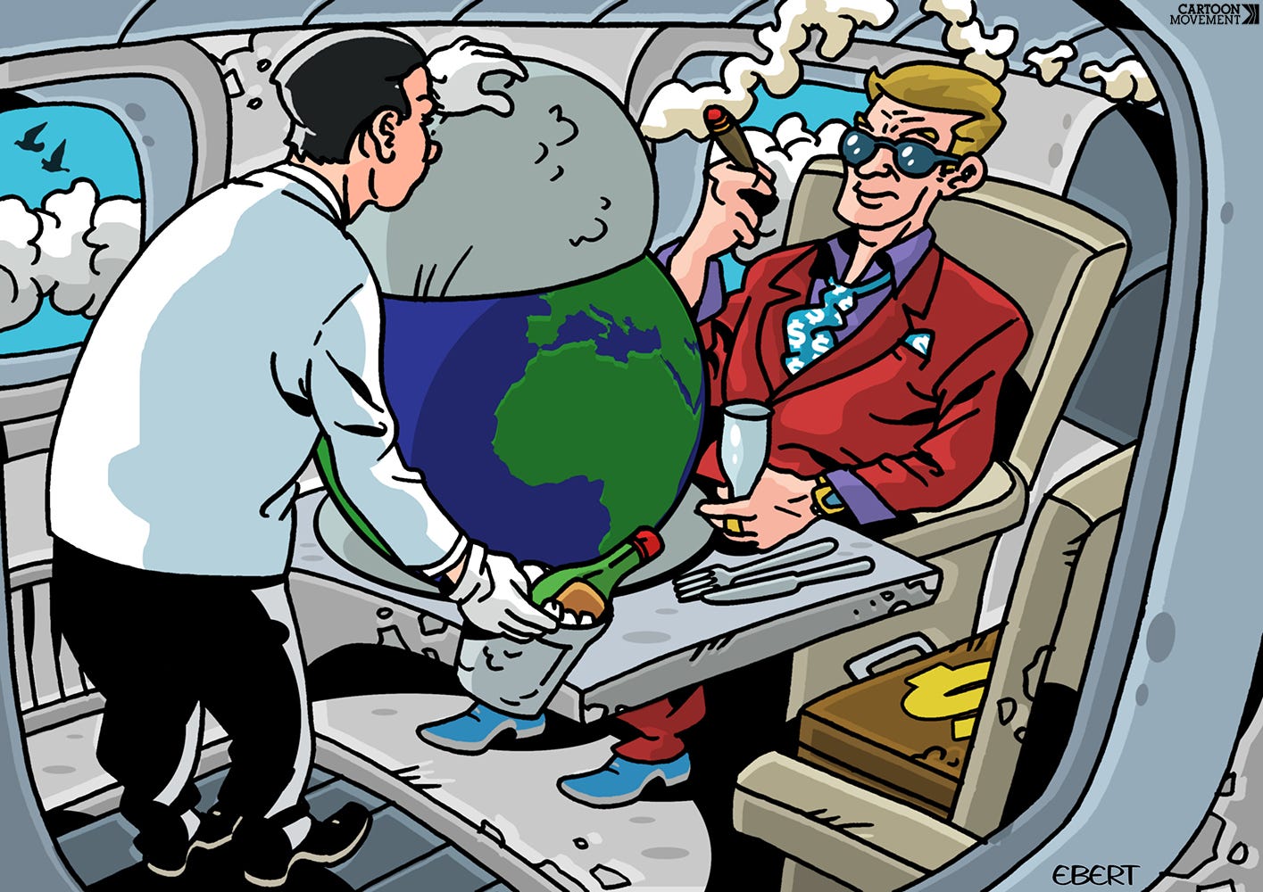 Cartoon that shows us the inside of a private jet, where we see a rich men who is about to be served dinner. As a waiter lifts the cloth, it is revealed the the dish is in fact the planet earth.