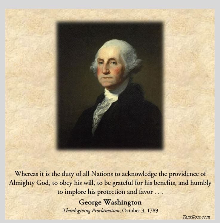 A portrait of George Washington with his quote: "Whereas it is the duty of all Nations to acknowledge the providence of Almighty God, to obey his will, to be grateful for his benefits, and humbly to implore his protection and favor . . . " --  George Washington, Thanksgiving Proclamation, October 3, 1789