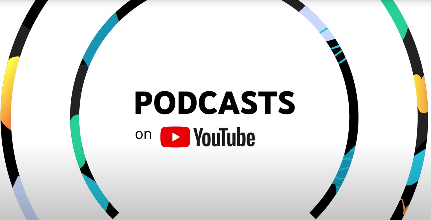 Video screenshot that says Podcasts on YouTube