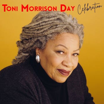 Poster with Toni Morrison picture, labeled Toni Morrison Day Celebration