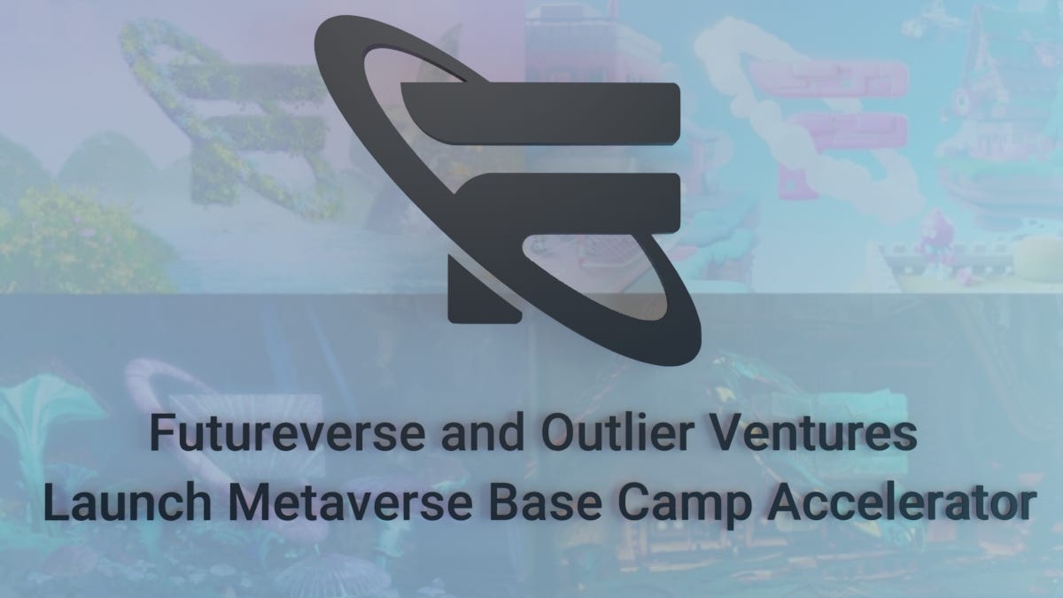 Futureverse and Outlier Ventures Launch Metaverse Base Camp Accelerator