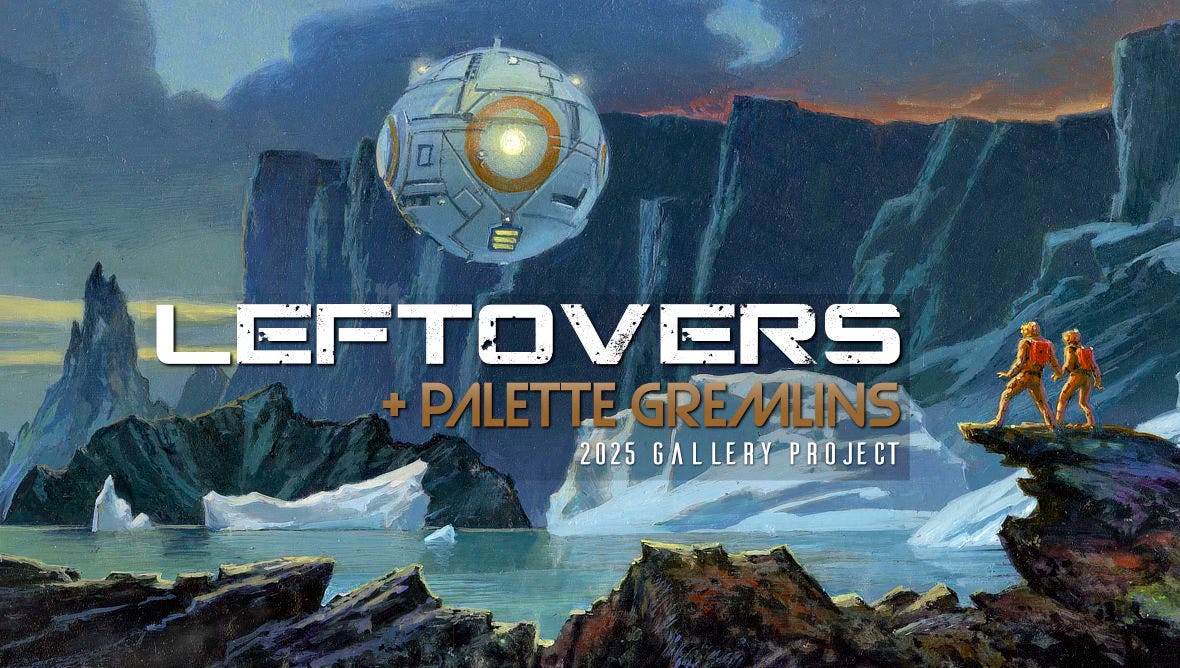 Banner reading LEFTOVERS & PALETTE GREMLINS 2025 GALLERY PROJECt. The accompanying art is from EXO ENCOUNTER and features a spherical probe droid hovering over a mountain lake. The near foreground is obscured by colorful jagged rocks. On the far right are two small figures in orange spacesuits staring at the massive droid. A small alien lizard can be seen on the far left. The far side of the water is a mix of rock formations and glacial ice. Beyond that rises an escarpment that partially obscures cloudy skies.