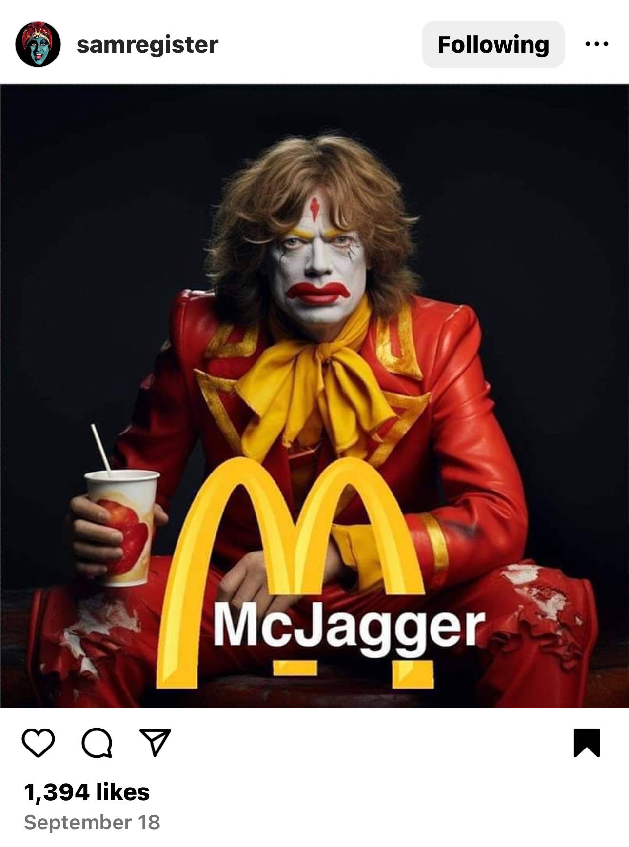 A fake McDonald's ad featuring Mick Jagger frowning while dressed as a clown with the McDonald's logo rendered to read McJagger