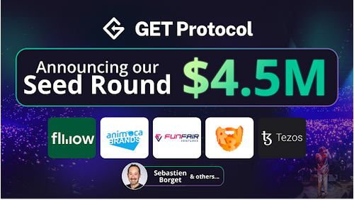 NFT Ticketing leader GET Protocol raises $4.5M from Web3 Giants in  strategic seed round | GET Protocol