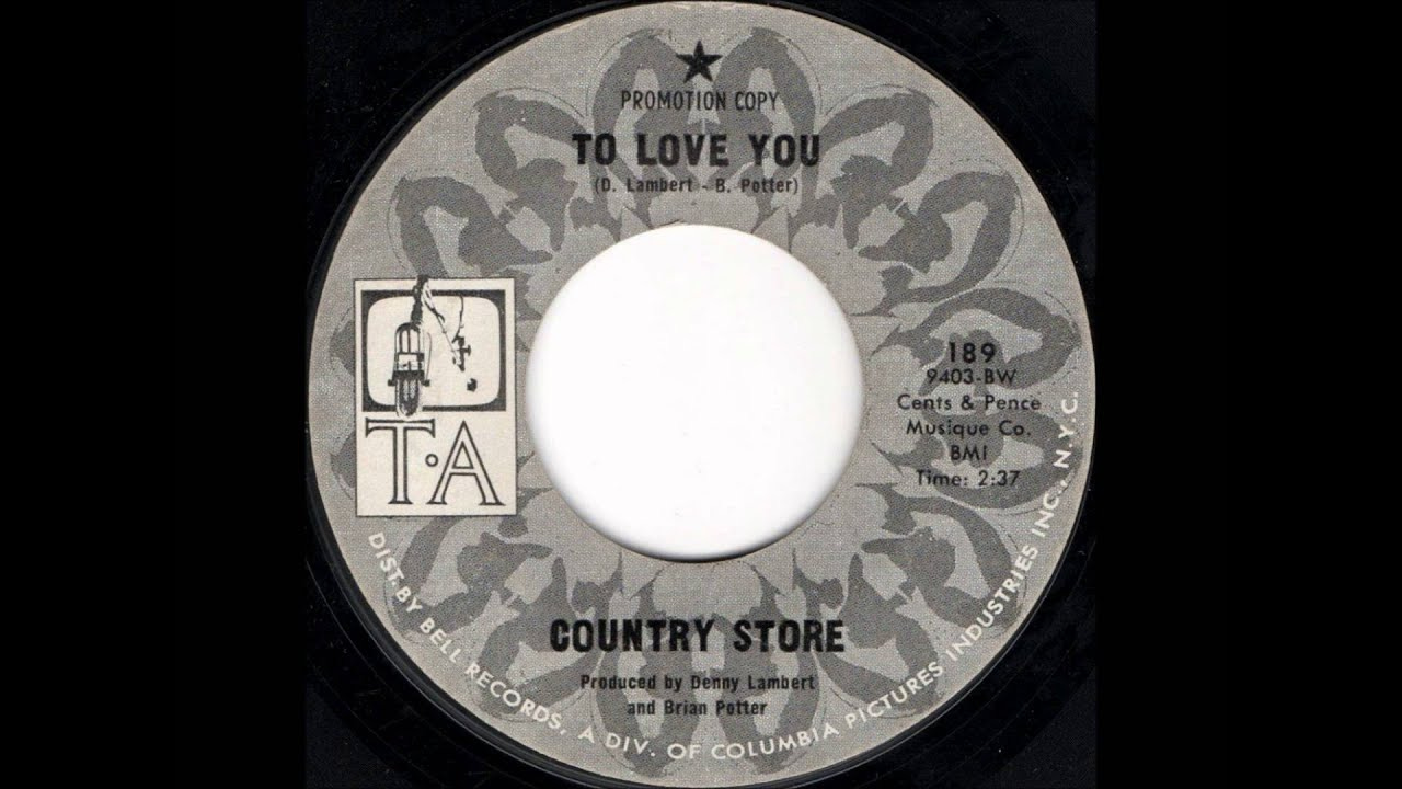 The Country Store - To Love You