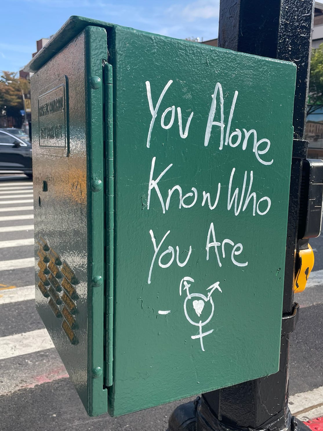 graffiti that reads "you alone know who you are"