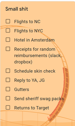 Screenshot of a google keep note (with a ferris wheel in the background) and the following to do items Flights to NC  Flights to NYC  Hotel in Amsterdam  Receipts for random reimbursements (slack, dropbox)  Schedule skin check  Reply to YA, JG  Gutters  Send sheriff swag packs  Returns to Target 