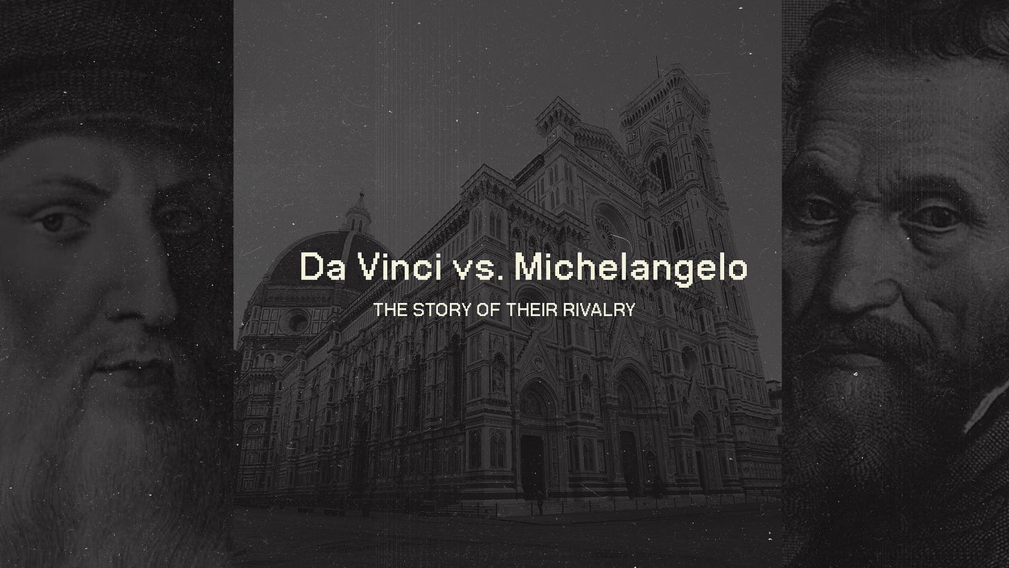 Da Vinci vs. Michelangelo: The Story of Their Rivalry