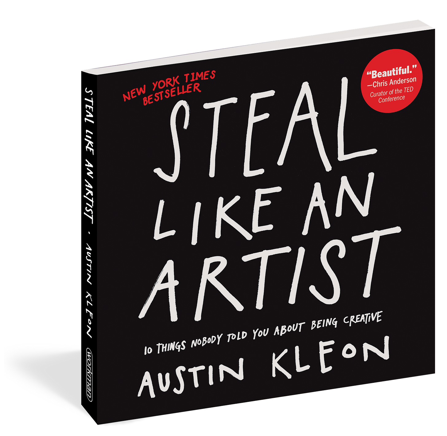 Steal Like An Artist - 10 Things Nobody Told You About Being Creative