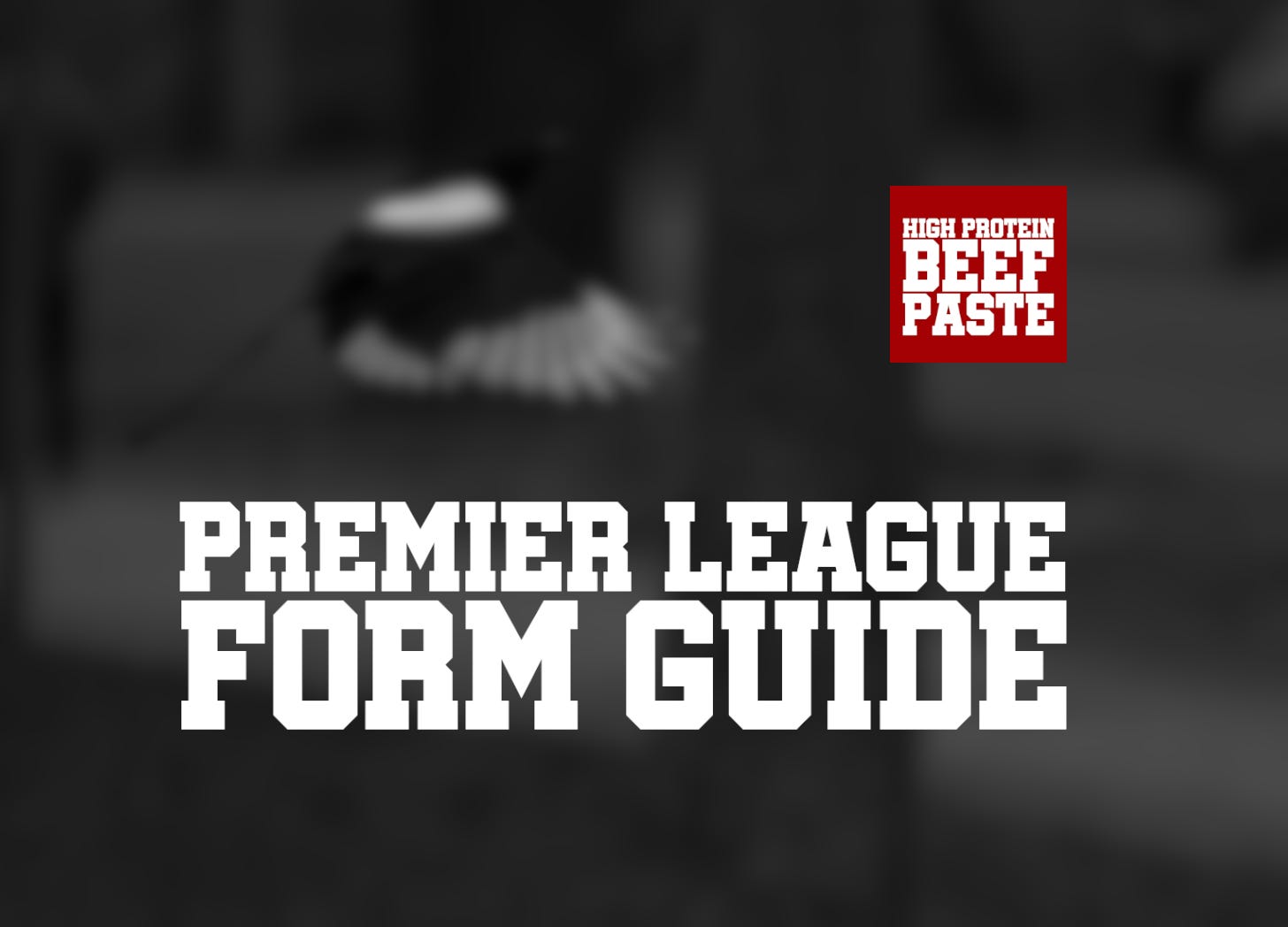 Premier League Form Guide