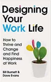 Front cover of Designing your Work Life - book by Bill Burnett and Dave Evans