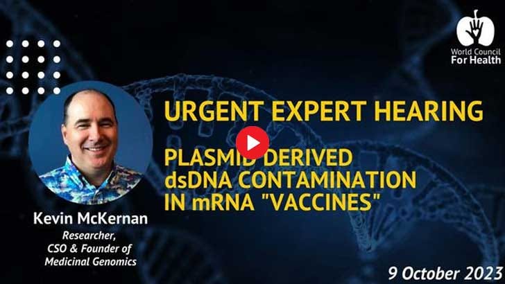 Kevin McKernan: Plasmid Derived DSDNA Contamination in MRNA “Vaccines”