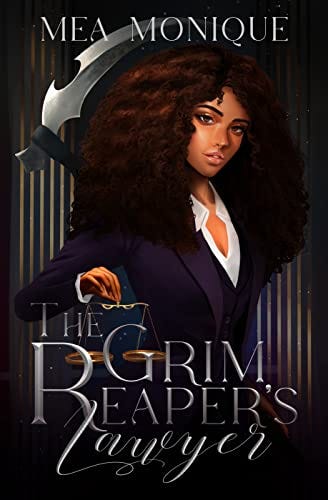 The Grim Reaper's Lawyer (Life After Death Book 1) by [Mea Monique]