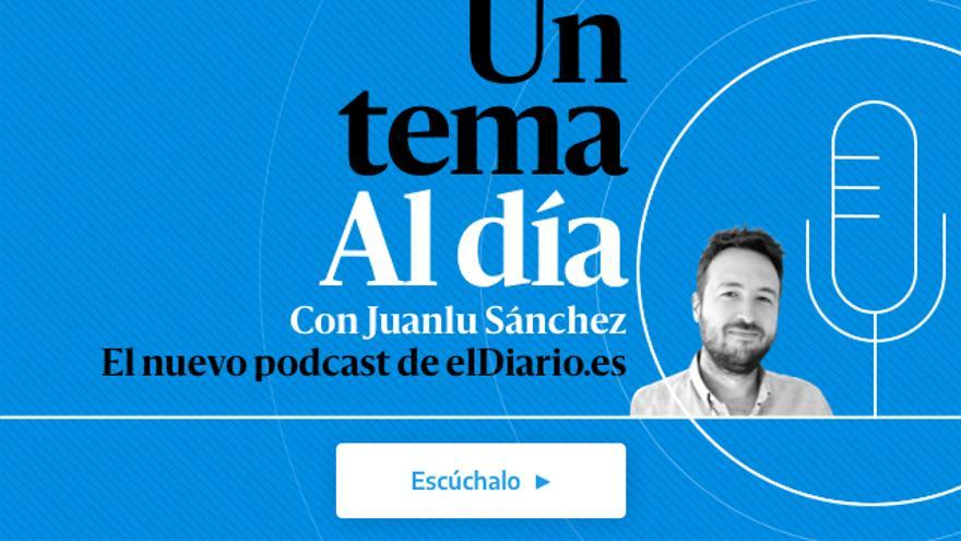 elDiario.es lanza el podcast 'Un tema Al día'