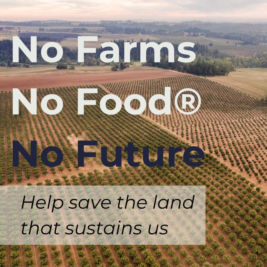 image saying No Farms No Food, help save the land that sustains us.