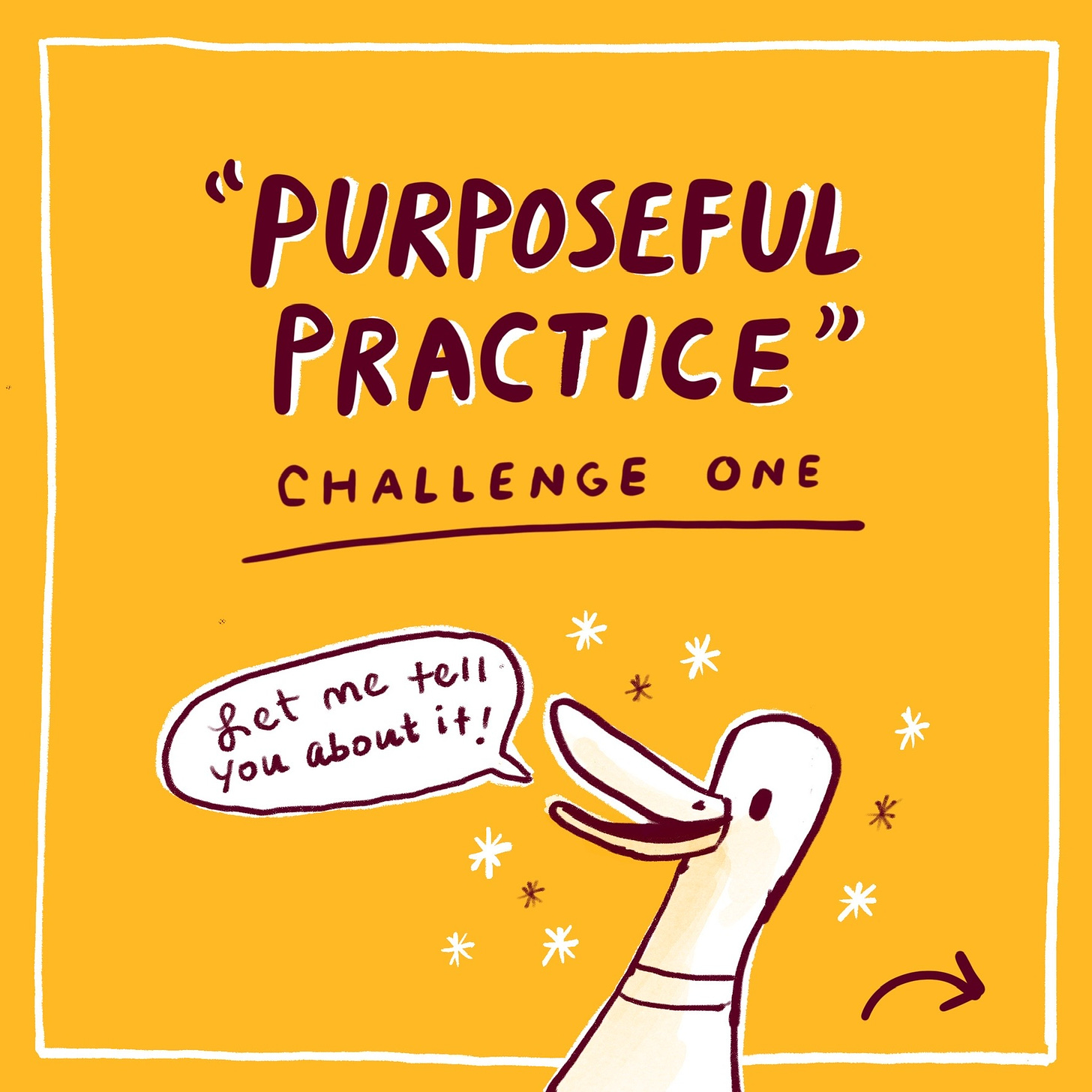 purposeful practice challenge one explanation Kayla Stark