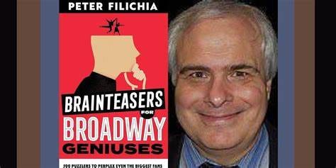 Brainteasers For Broadway Geniuses with Peter Filichia, The Drama Book ...