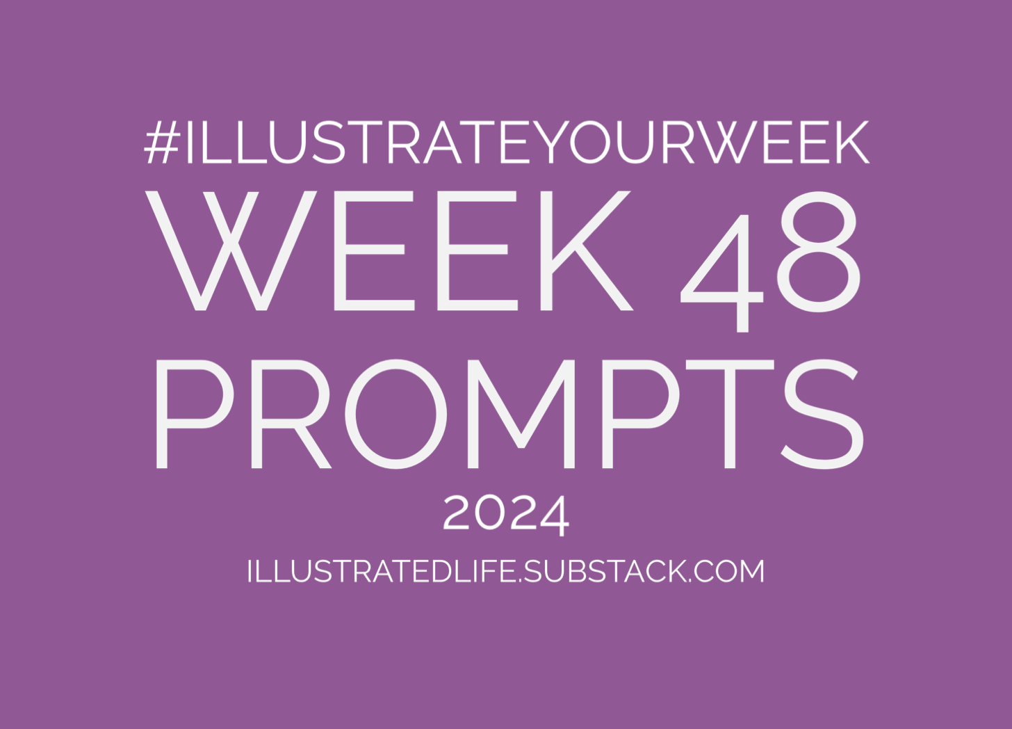 Week 48 Prompts