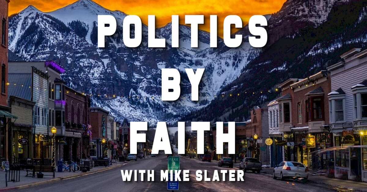 Politics by Faith with Mike Slater